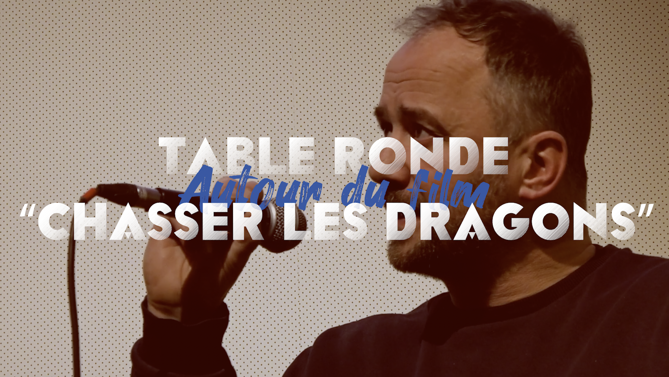 "Chasser les dragons" - Table Ronde aux Rencontres Images Mentales 2023